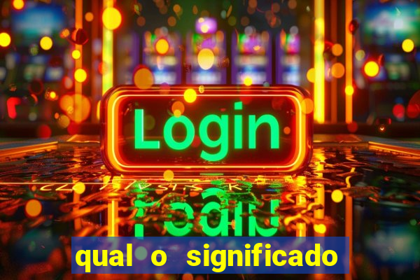 qual o significado do jogo